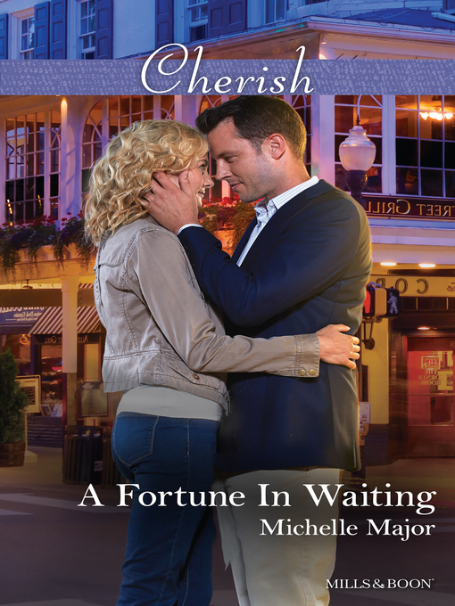 Title details for A Fortune In Waiting by Michelle Major - Available
